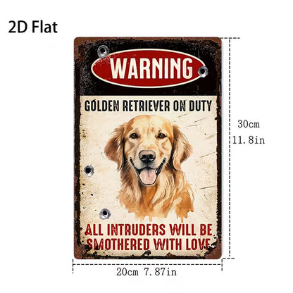 Warning: Golden Retriever on Duty Metal Sign