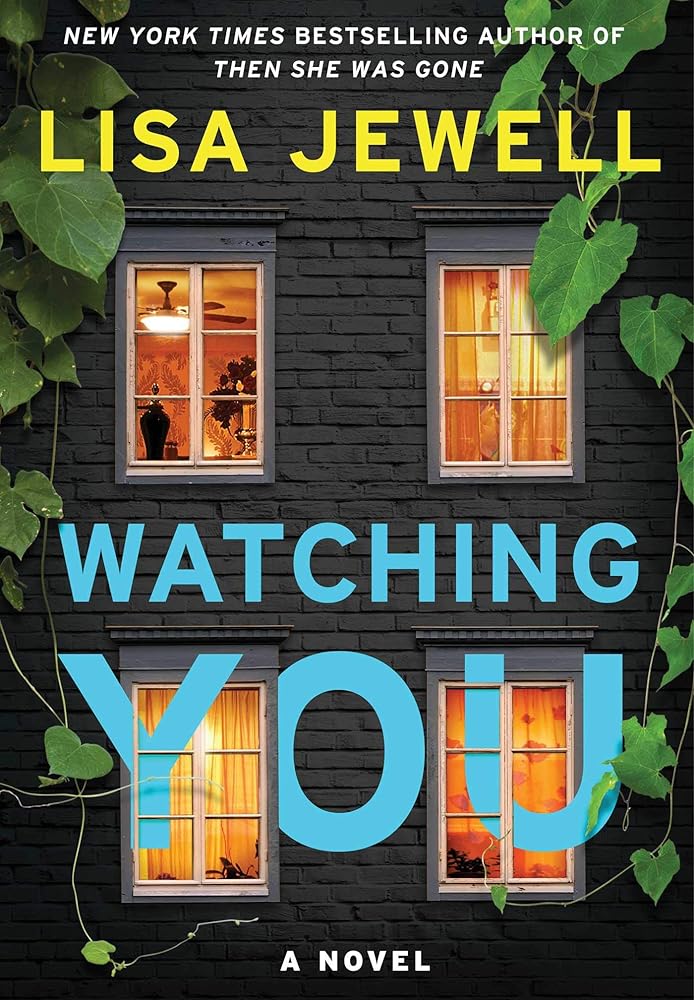 Watching You: A Novel - The Bookstore