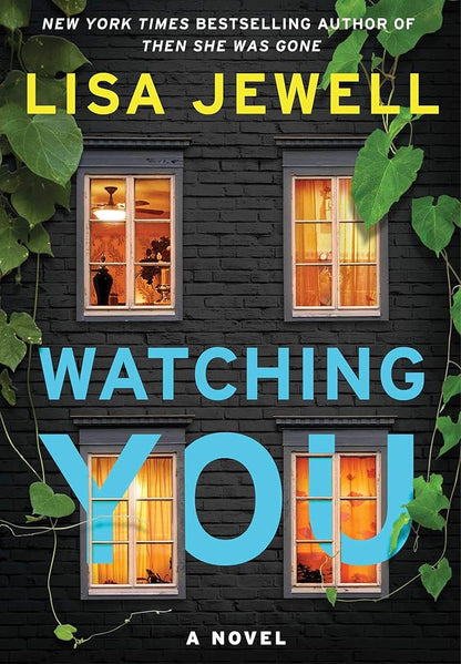 Watching You: A Novel - The Bookstore
