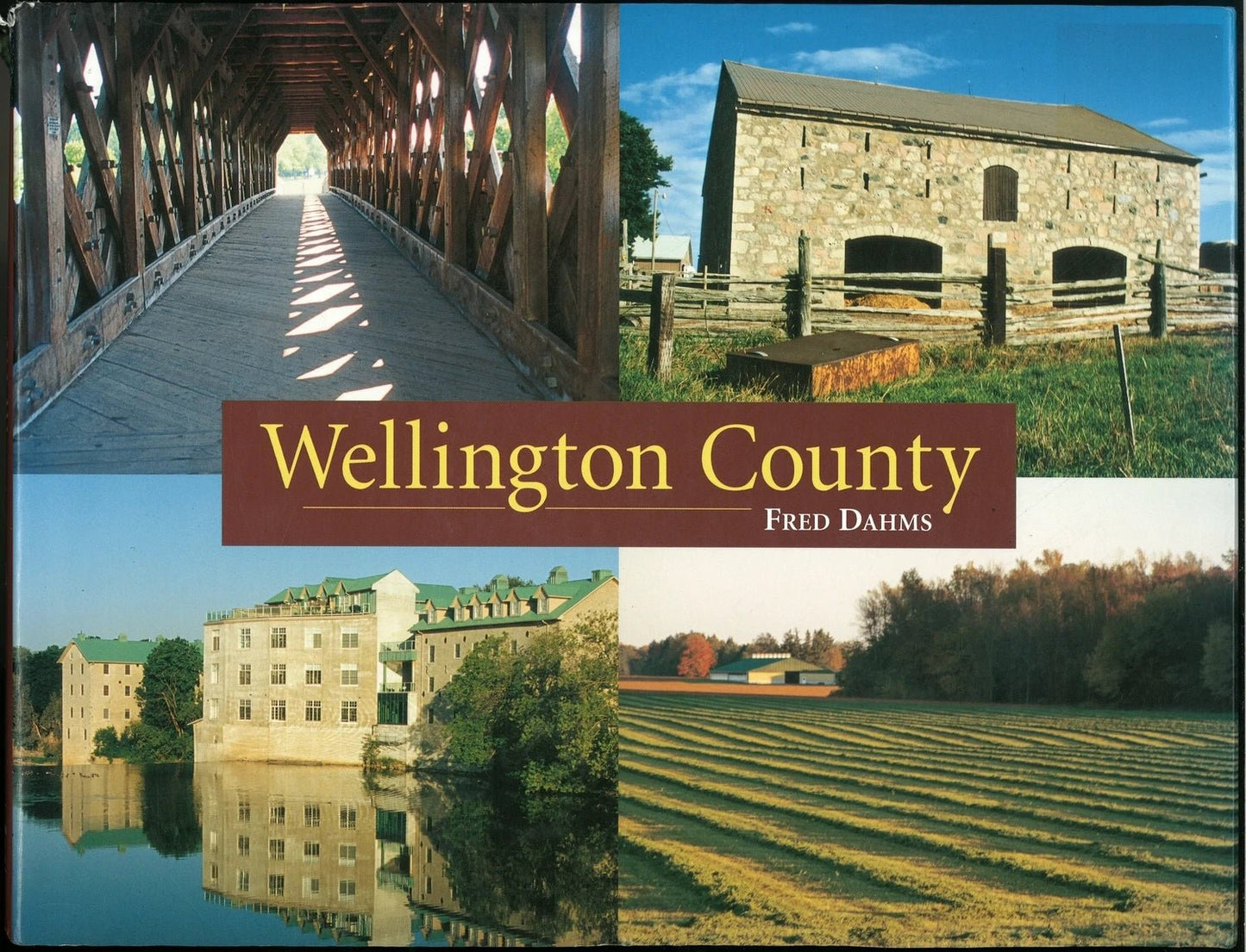 Wellington County by Fred Dahms - The Bookstore