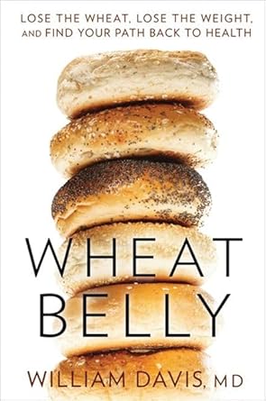 Wheat Belly William Davis M.D.