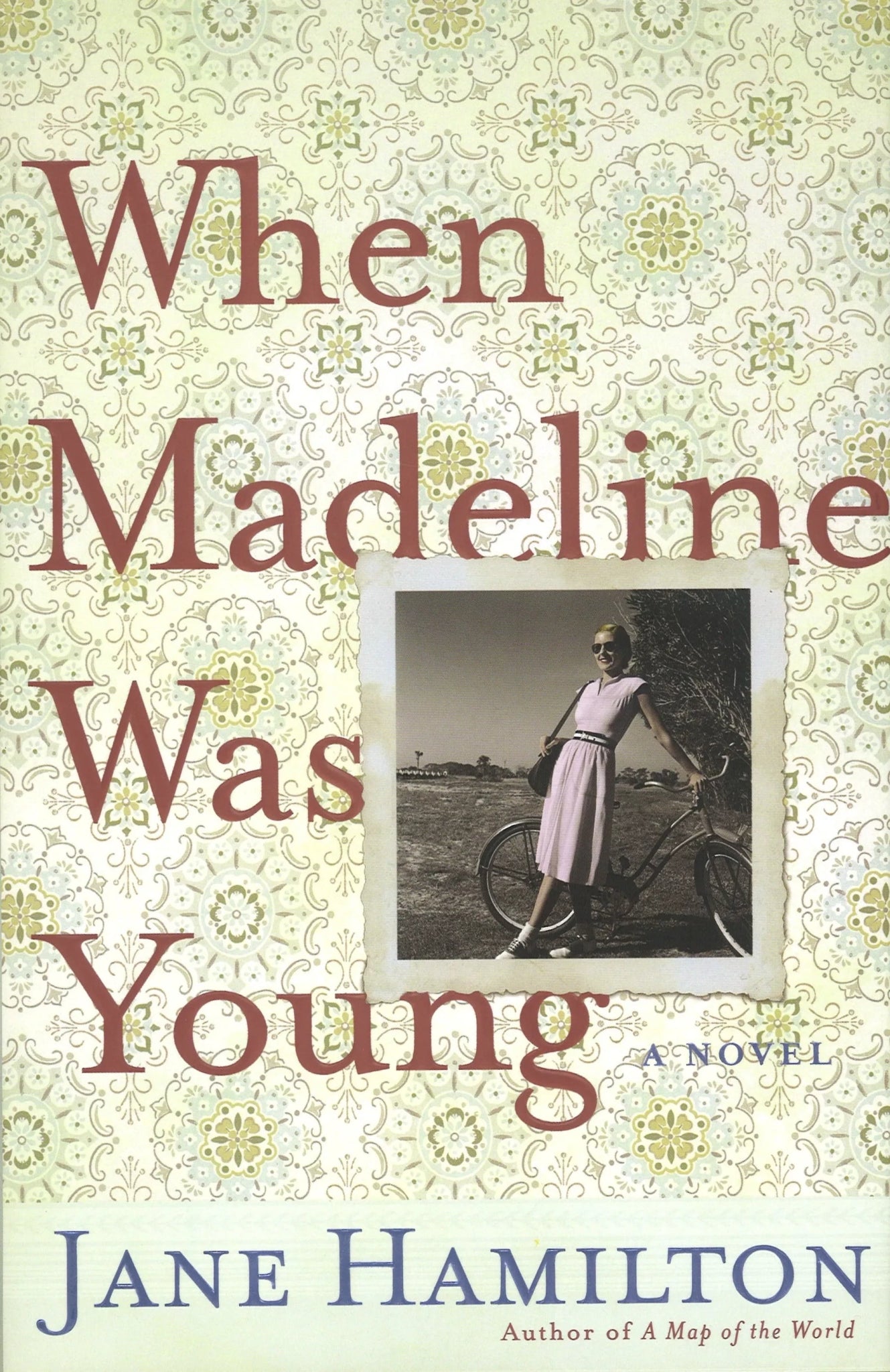 When Madeline Was Young by Jane Hamilton - The Bookstore