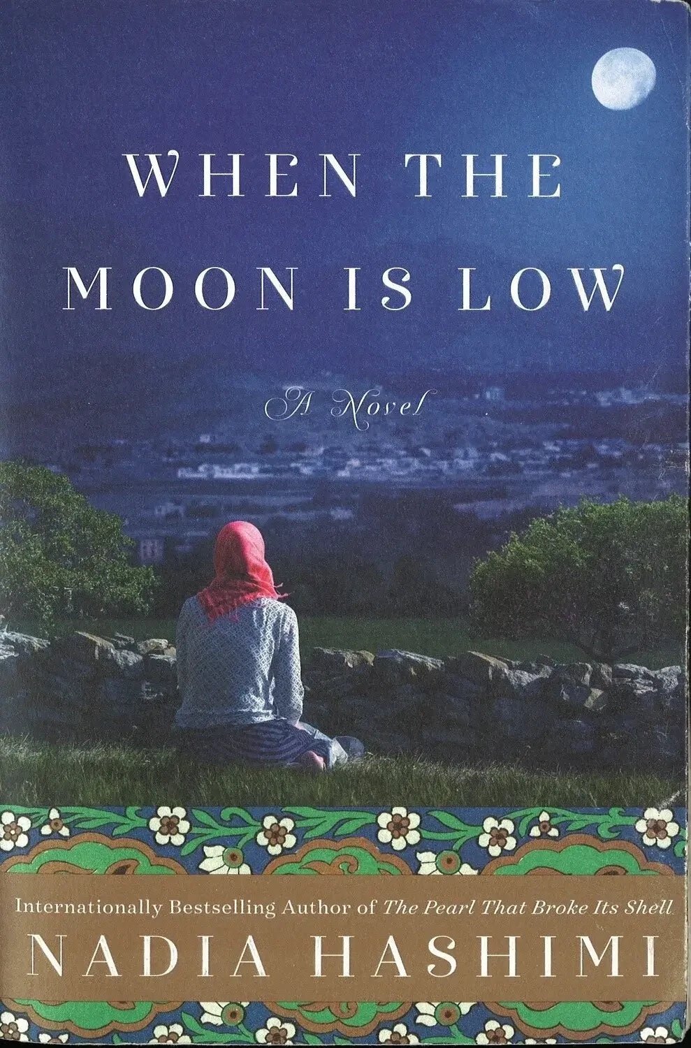 When The Moon Is Low by Nadia Hashimi - The Bookstore