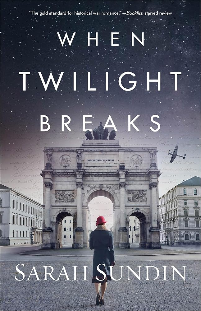 When Twilight Breaks Sarah Sundin