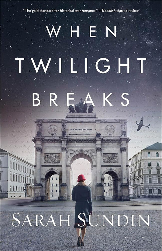 When Twilight Breaks Sarah Sundin