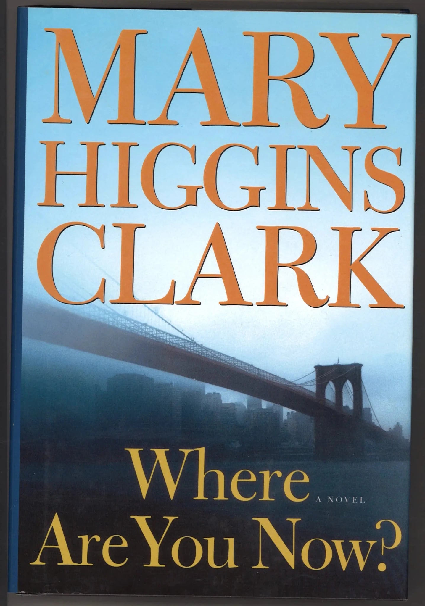 Where Are You Now?: A Novel - The Bookstore