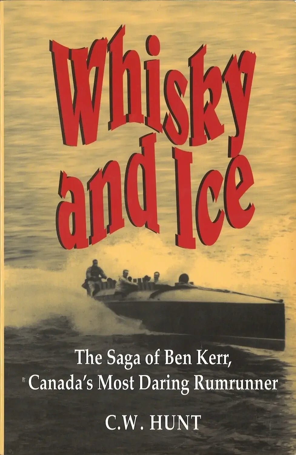 Whiskey and Ice: The Ben Kerr Saga - The Bookstore