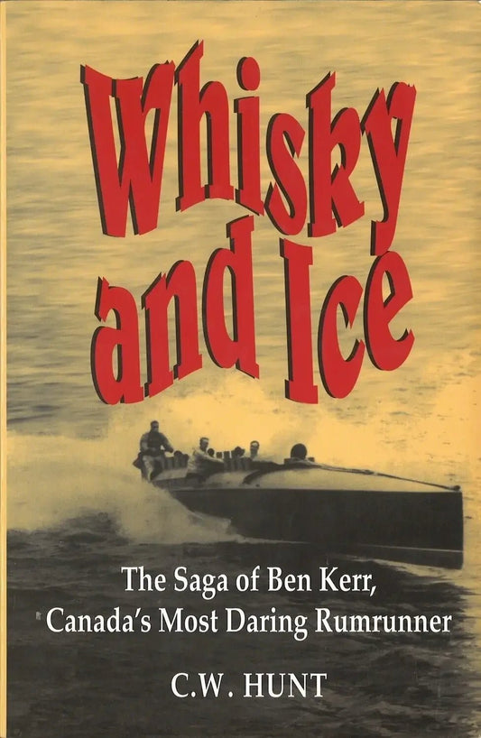 Whiskey and Ice: The Ben Kerr Saga - The Bookstore