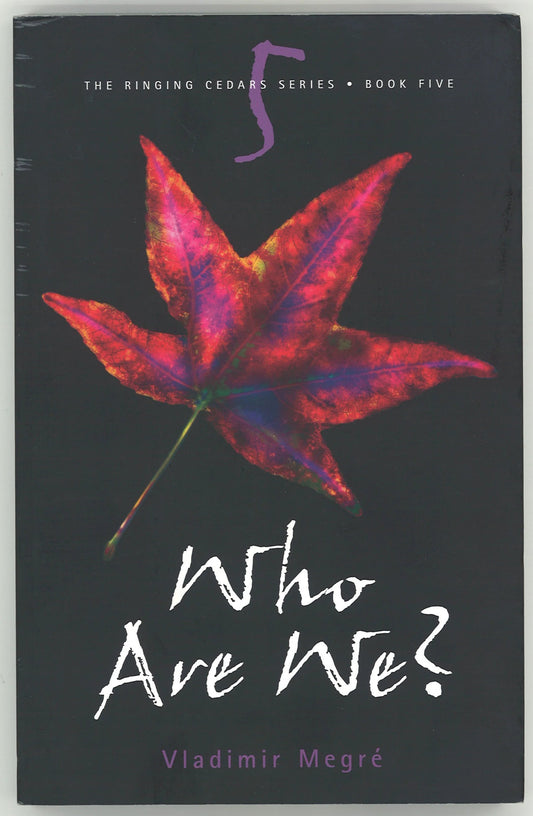 Who Are We? (The Ringing Cedars, Book 5) - The Bookstore