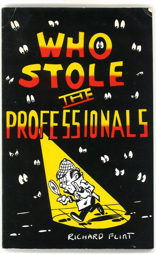 Who Stole The Professionals (Signed) Richard Flint