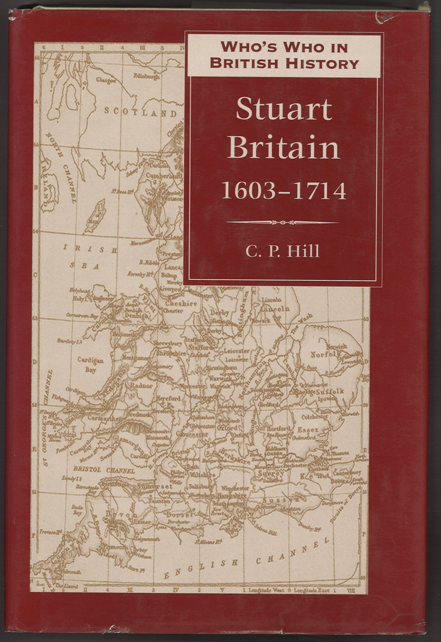 Who's Who in Stuart Britain, 1603-1714 (Who's Who in British History)