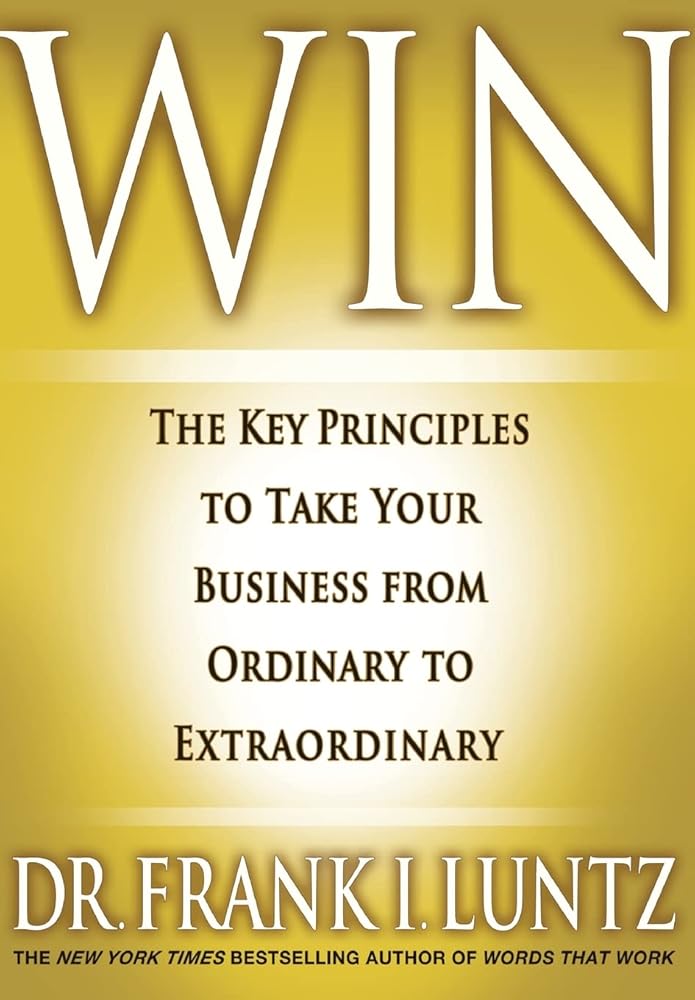 Win: The Key Principles to Take Your Business from Ordinary to Extraordinary (Signed) - The Bookstore