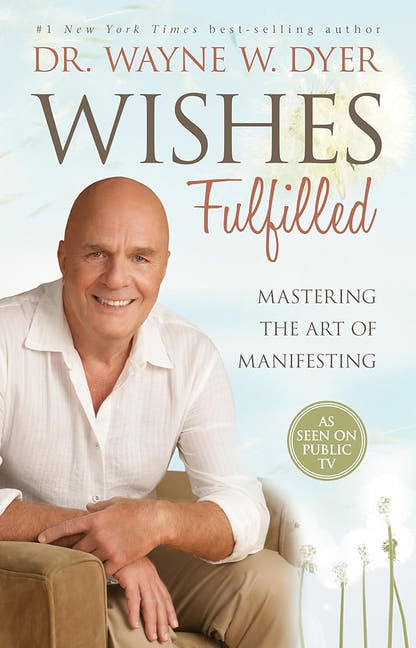 Wishes Fulfilled: Mastering the Art of Manifesting - The Bookstore