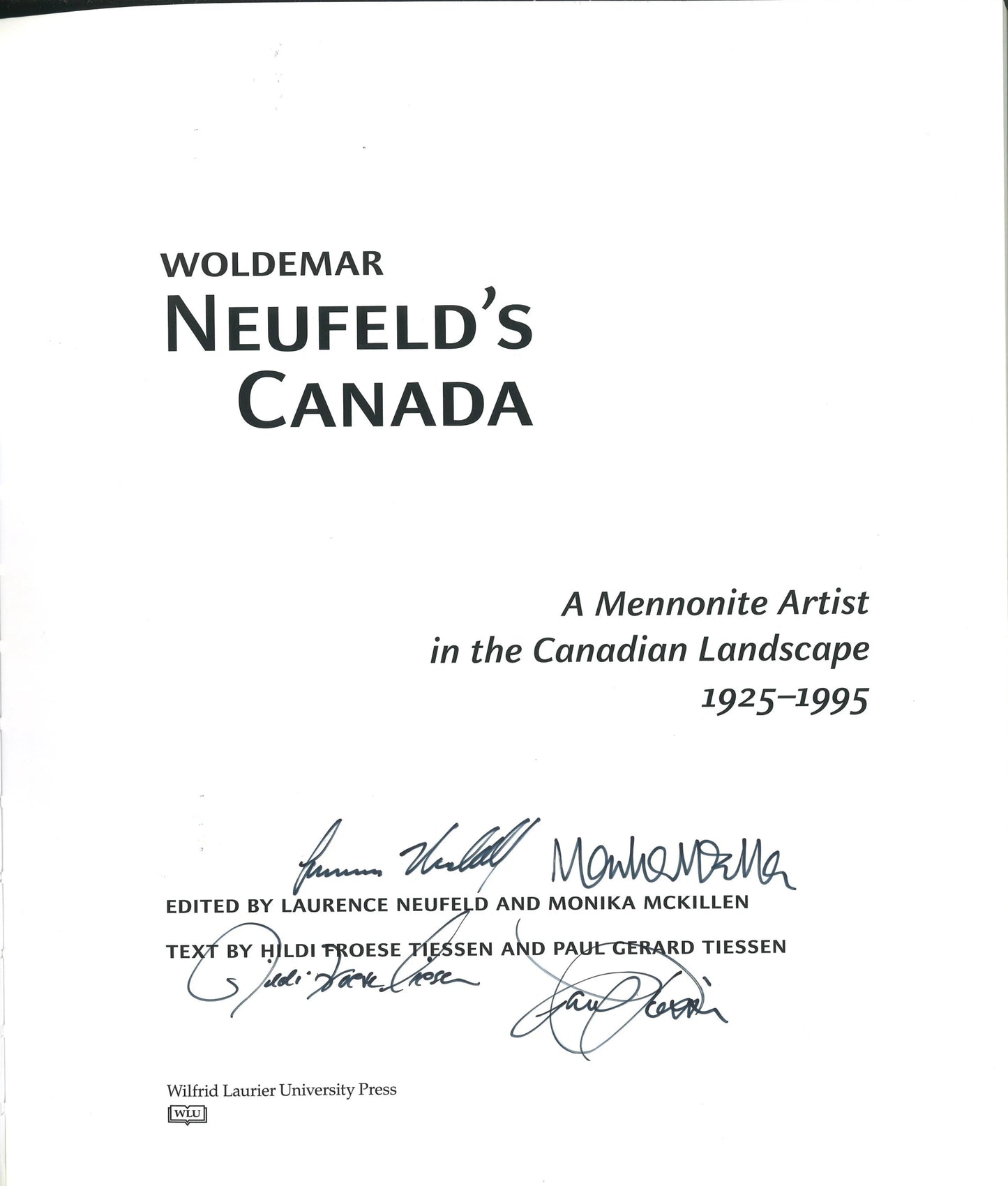 Woldemar Neufeld’s Canada: A Mennonite Artist in the Canadian Landscape 1925 - 1995 (Signed) - The Bookstore