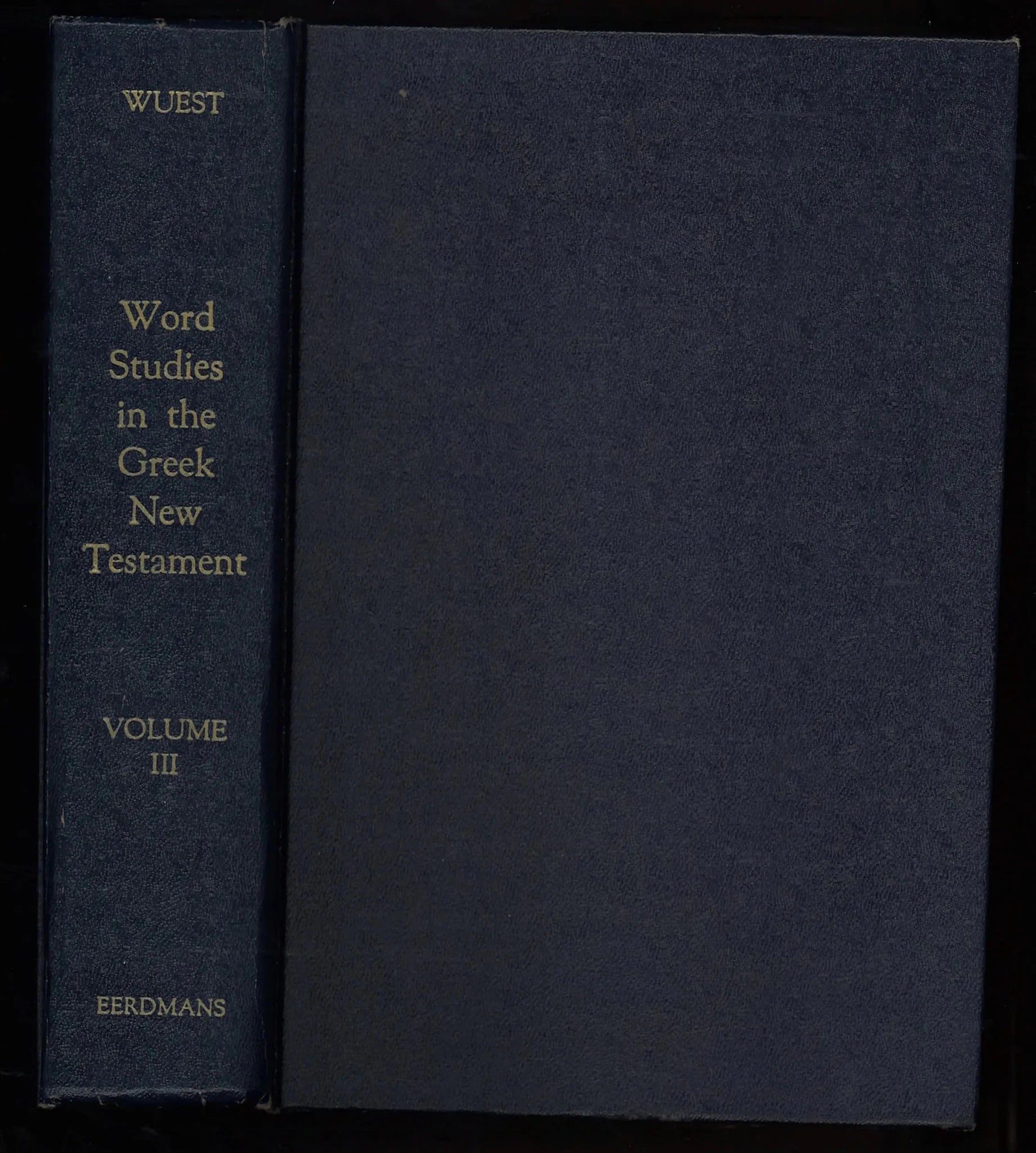 Word Studies in The Greek New Testament Volume III - The Bookstore