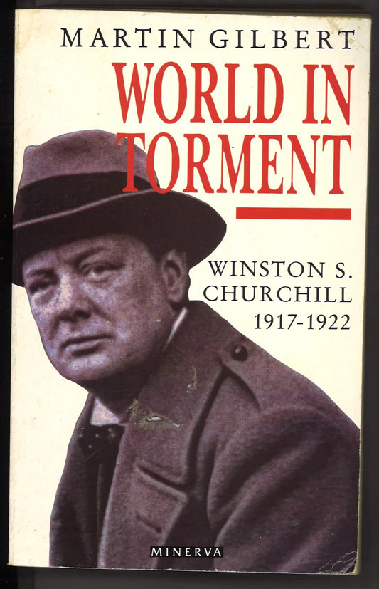 World in Torment: Winston S. Churchill 1917-1922 (Volume IV) - The Bookstore