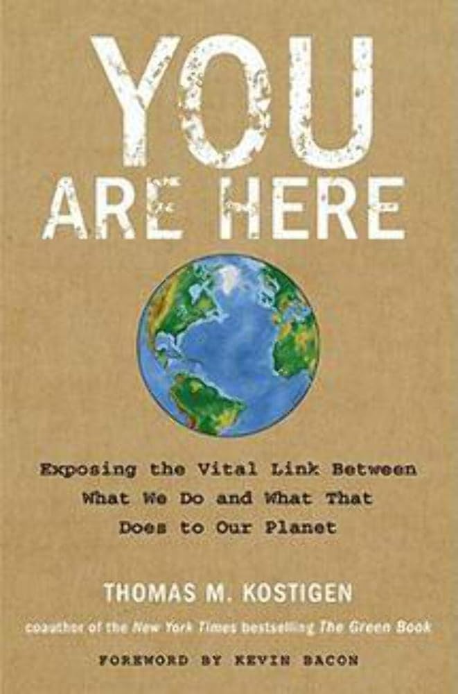 You Are Here Thomas M. Kostigen
