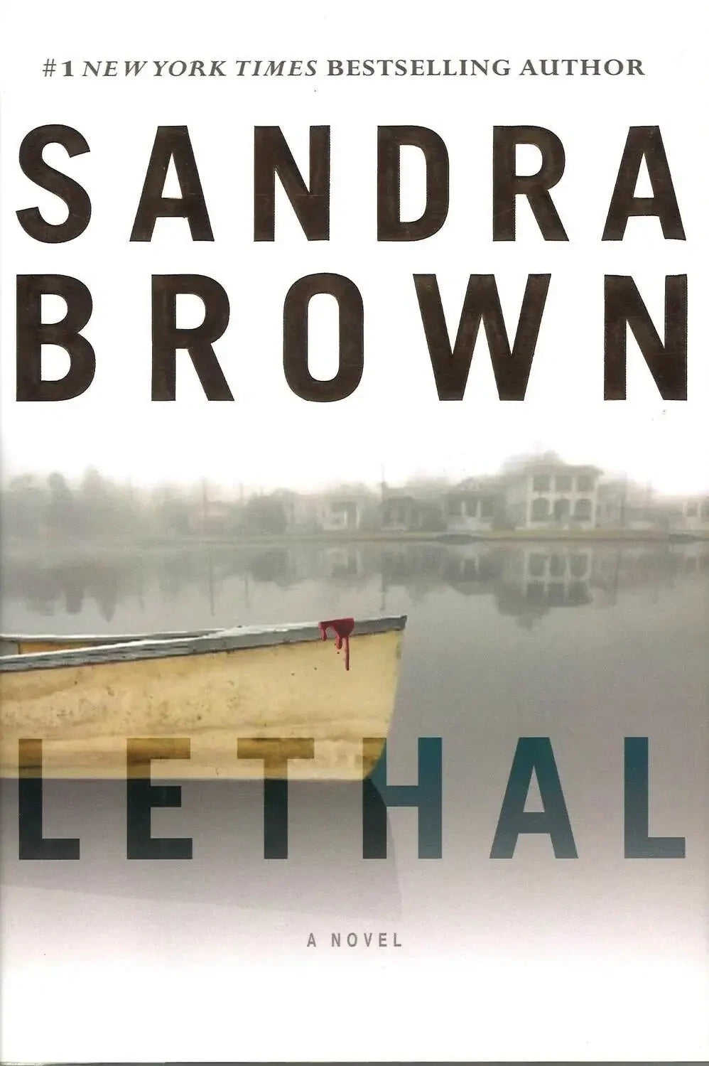 Lethal by Sandra Brown