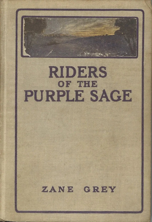 Riders of the Purple Sage by Zane Grey