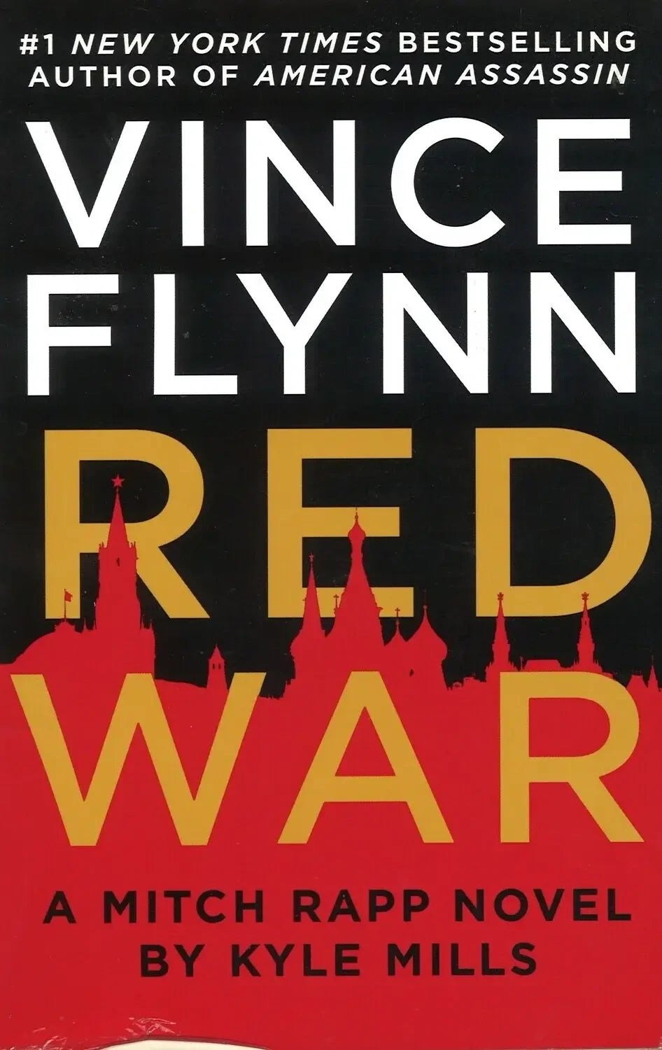 Red War (a Vince Flynn: Mitch Rapp novel), Kyle Mills