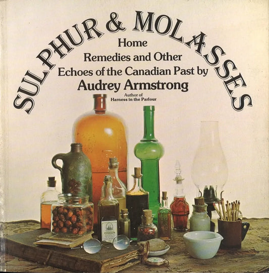 Sulphur & Molasses by Audrey Armstrong