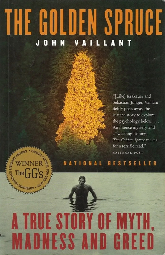 The Golden Spruce by John Vaillant