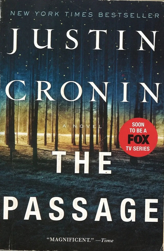 The Passage: A Novel (Book One, Passage Trilogy), Justin Cronin