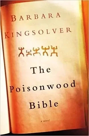 The Poisonwood Bible by Barbara Kingsolver