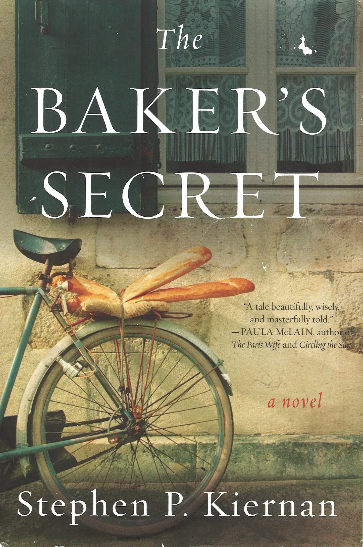 The Baker's Secret by Stephen P. Kiernan